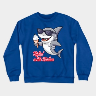 Shark Brandon - Ridin' with Biden Crewneck Sweatshirt